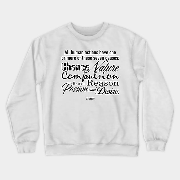 Aristotle quote Crewneck Sweatshirt by TattooTshirt